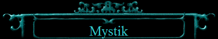 Mystik