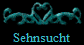 Sehnsucht