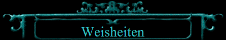 Weisheiten